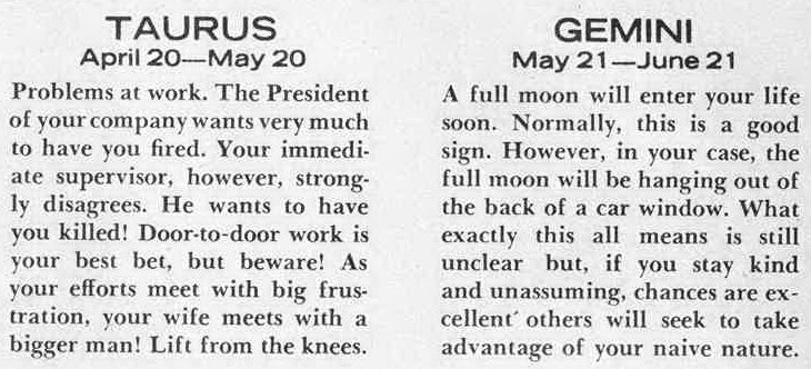 Your MAD Horoscope